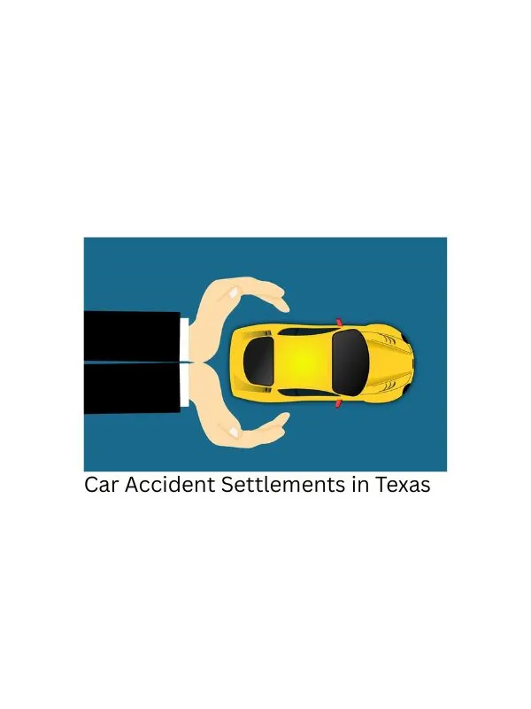 Car Accident Settlements in Texas