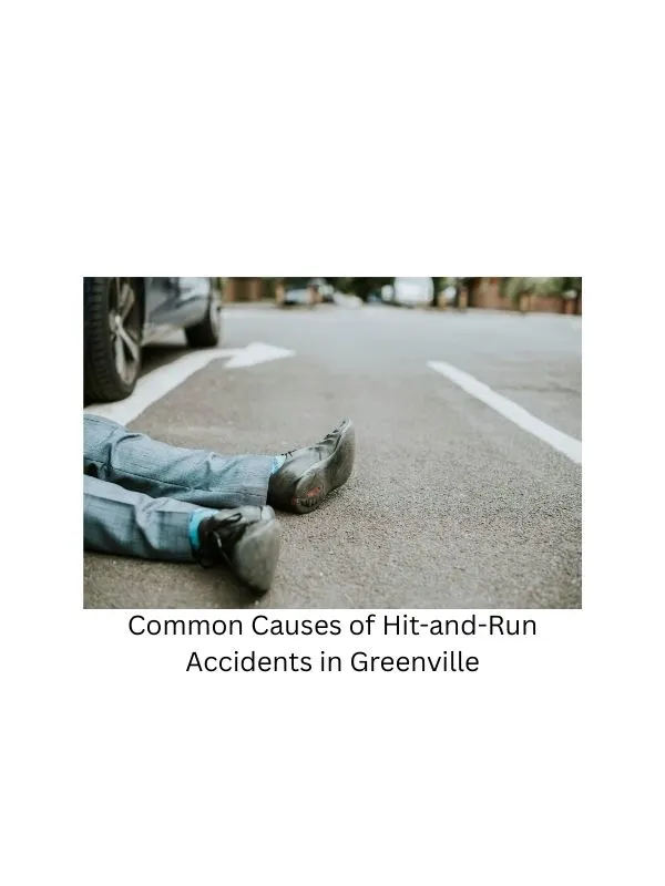 Common Causes of Hit-and-Run Accidents in Greenville
