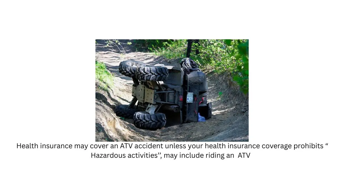 Does Health Insurance Cover ATV Accidents