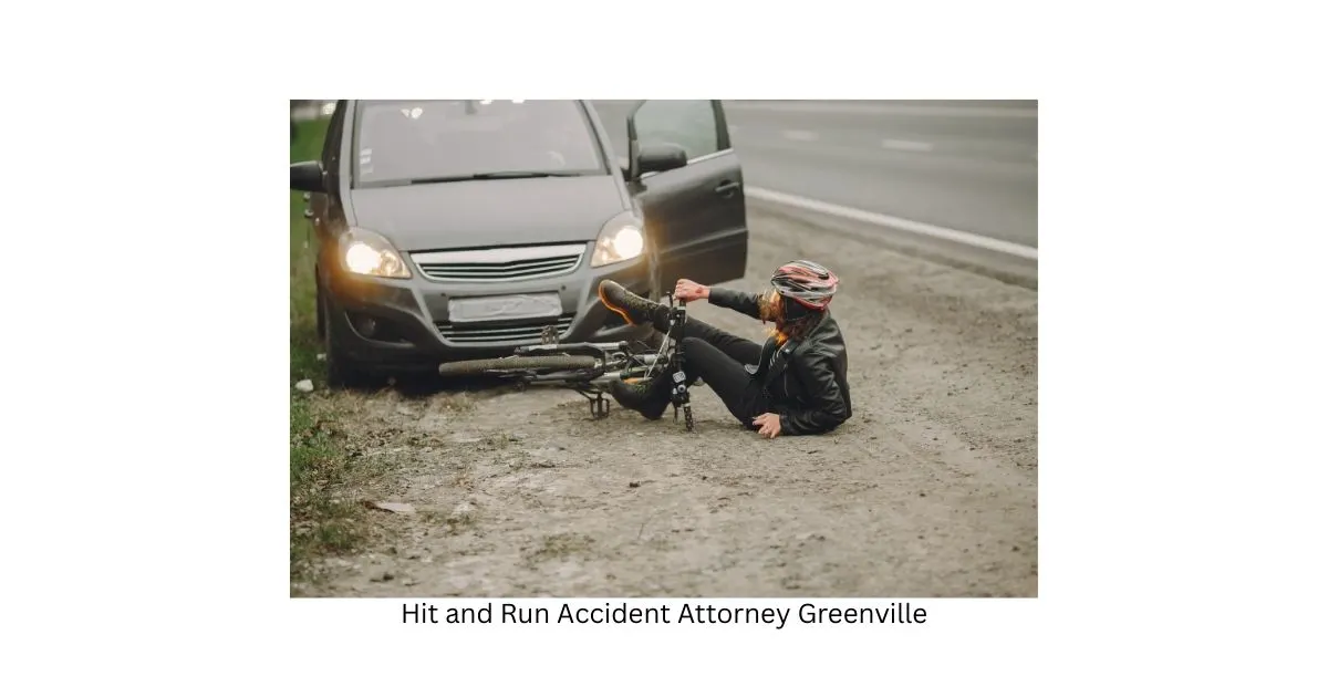 Hit and Run Accident Attorney Greenville