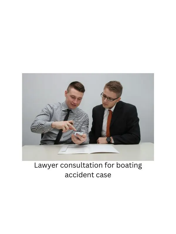 Lawyer consultation for boating accident case