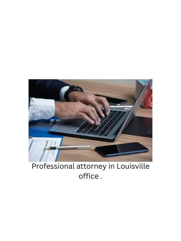 Professional attorney in Louisville office.